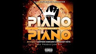 Piano Groove Vol 10 100 Production Mix Compiled By Lebtiion Simnandi EquiztKeys [upl. by Iruam600]