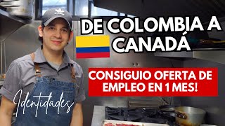 Colombiano consigue trabajo como COCINERO en Canadá [upl. by Melinde877]