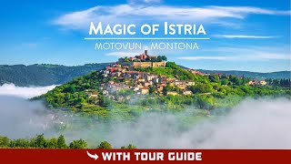 Magic Of Istria  MOTOVUN Croatia [upl. by Thorr]