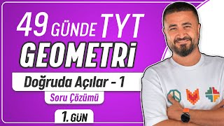 Doğruda Açılar 1  1GÜN Soru Çözümü  49 Günde TYT Geometri Kampı [upl. by Elisabeth]