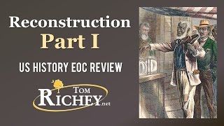 Reconstruction Part I US History EOC Review  USHC 33 [upl. by Eillime]