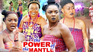 THE POWER OF THE MANTLE SEASON 1amp2 FULL MOVIE  CHIOMA CHUKWUKA 2021 LATEST NOLLYWOOD EPIC MOVIE [upl. by Marcie]