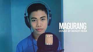 Magurang Bicolano Song  Nonoy Peña [upl. by Dranyl834]