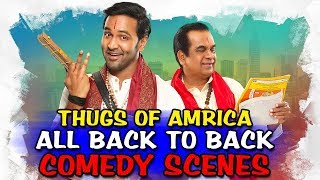 Thugs Of Amrica All Back To Back Comedy Scenes  South Indian Hindi Dubbed Best Comedy Scenes [upl. by Meraree]