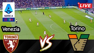 🔴Diretta  Venezia vs Torino  Italy Serie A 202425  Match live Now Full Match Live Streaming [upl. by Winn]