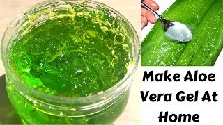 How To Make Aloe Vera Gel At Home [upl. by Nomead]