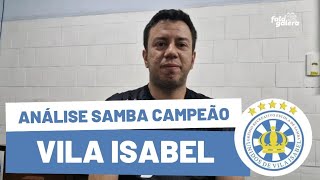 VILA ISABEL 2025  ANÁLISE SAMBA CAMPEÃO [upl. by Adnauqal]