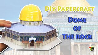 Diy Papercraft Mosque Dome Of The Rock [upl. by Nnyllaf]