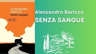 Senza Sangue Alessandro Baricco  Audiolibro Completo [upl. by Novaj]