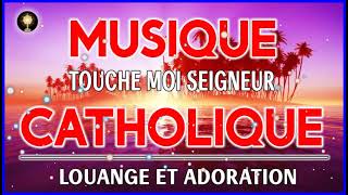 Meilleures chansons catholiques 2021 Touche moi Seigneur [upl. by Siclari]