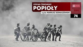 Popioły 074  Stefan Żeromski  Audiobook po polsku [upl. by Korry]