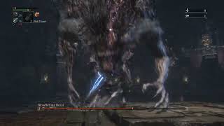 Bloodborne Bloodletting Beast Lower Pthumeru Chalice BL4 Near Death [upl. by Sucrad102]