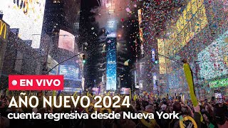 🔴EN VIVO  🎉 AÑO NUEVO 2024 cuenta regresiva y fuegos artificiales desde Nueva York 🇺🇸 HD [upl. by Gladis869]