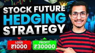 Stock Future Hedging Strategy Explained  Stock amp Bank Nifty Future Hedging Trading Strategies [upl. by Norine]