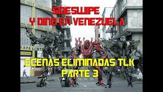 SideswipeDinoAir Raid EN VENEZUELA ECENAS ELIMINADAS TLK PARTE 3 [upl. by Ardnuhsor494]