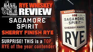 Sagamore Spirit Sherry Finish Rye Whiskey Review [upl. by Eellek]