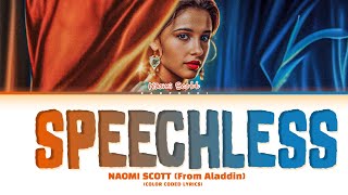 Naomi Scott Speechless From Aladdin Lyrics Color Coded Lyrics [upl. by Lubin]