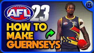 How To Make Custom Guernseys in AFL 23 [upl. by Aneelehs]