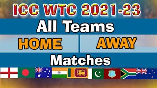 ICC WTC 20212023 ✅ All Teams Matches in World Test Championships Schedule [upl. by Oruntha]