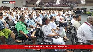 CHOGM 2024 Sauniga Lotu Faafetai ile Maea o Taligamalo mo le CHOGM  30 Oketopa 2024 [upl. by Trini413]