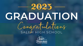 Salem HS Graduation  Class of 2023 [upl. by Bremble]