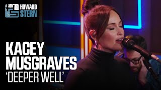 Kacey Musgraves “Deeper Well” Live on the Stern Show [upl. by Apps]