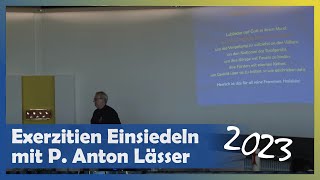 Pater Anton Lässer Lobpreis ist Kriegsführung im geistlichen Kosmos [upl. by Litnahs155]