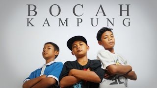 Rapper Bunot  Bocah Kampung Music Video [upl. by Ttej167]