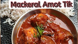 Mackeral Amot Tik  Goan Recipes  Goan Mackeral Curry 🍛 [upl. by Aneehs904]