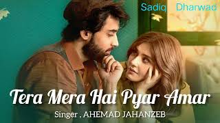 Tera Mera Hai Pyar Amar  Full Song  Heart touching ❤️💯💕 [upl. by Gerick44]