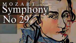 Mozart  Symphony No 29 [upl. by Llibyc91]