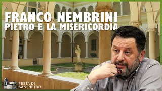 FRANCO NEMBRINI  PIETRO E LA MISERICORDIA [upl. by Notneuq]