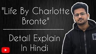 Life by Charlotte BronteExplanation in HindiBest Explanation of Life poem by jagrani classes [upl. by Etteraj]