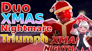 DUO XMAS Nightmare MODE Triumph  TDX [upl. by Elliot886]