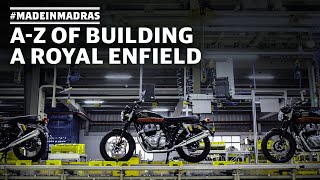 Royal Enfield Manufacturing Process  MadeinMadras [upl. by Ralyt]