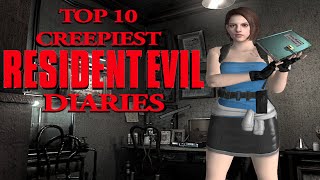 Top 10 Creepiest RESIDENT EVIL Diaries [upl. by Ettenaej]