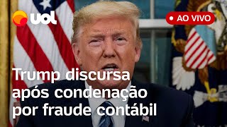 Trump discursa ao vivo após ser condenado por fraude contábil veja pronunciamento em inglês [upl. by Suckow]