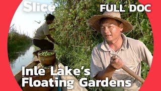 Inle Lake A Sanctuary of Burmese Tradition and Thriving Nature  SLICE  FULL DOCUMENTARY [upl. by Viens]