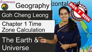 Goh Cheng Leong Chapter 1 The Earth amp Universe Physical amp Human Geography Time Zone Calculation [upl. by Isteb]