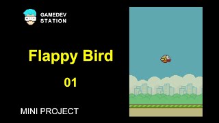 Unity游戏开发：Flappy Bird 01 [upl. by Dupre51]