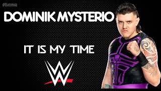 WWE  Dominik Mysterio 30 Minutes Entrance Theme  “It Is My Time” [upl. by Eibob]