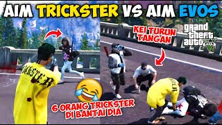 AIM STAR TRICKSTER VS AIM STAR EVOS  KEI SAMPAI TURUN TANGAN IKUT ADU AIM   GTA 5 ROLEPLAY [upl. by Messere4]