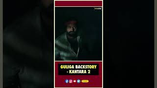 Guliga BackStory  Kantara 2  Kantara   Kannada Movies  Rishab Shetty  Thyview Shorts [upl. by Irolav]