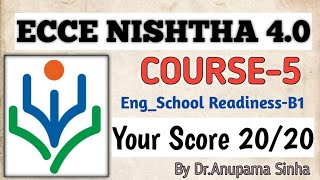 ECCE Nishtha 40 Module 5 answersEnglish mediumSchool readiness [upl. by Swan451]