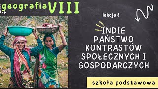 Geografia 8 Lekcja 6  Indie  państwo kontrastów społecznych i gospodarczych [upl. by Chandless839]