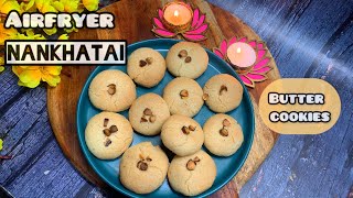 Nankhatai recipe  Nankhatai in air fryer  Diwali snacks recipes [upl. by Freida]