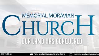 Memorial Moravian Church Fifth Sunday of Easter Sunday April 28 2024  900 am [upl. by Carhart]