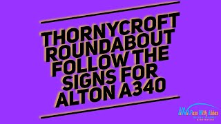 Roundabout Driving Lessons basingstoke Thornycroft Roundabout”signs Alton A340” [upl. by Eveleen]