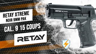 Pistolet Retay Xtreme cal 9mm  votre allié pour la protection personnelle [upl. by Burnsed862]