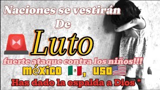 alerta 🚨 profecía sobre los niños 😢⏲️🇺🇲🇲🇽 está por pasar algo [upl. by Giulio]